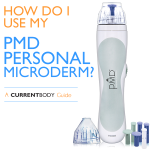 How Do I Use My PMD Personal Microderm? The CURRENTBODY Guide